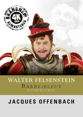 Jacques Offenbach (1819-1880): Barbe Bleue (Walter Felsenstein