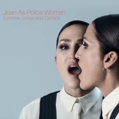 Joan As Police Woman: Joan As Police Woman: Lemons, Limes And