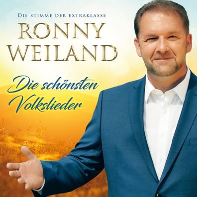 Ronny Weiland: Ronny Weiland: Die schönsten Volkslieder
