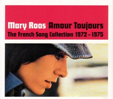 Mary Roos: Mary Roos: Amour Toujours: The French Song Collecti