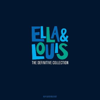 Louis Armstrong & Ella Fitzgerald: Ella & Louis - The Definitive Collection - - (LP