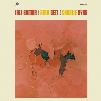 Stan Getz & Charlie Byrd: Jazz Samba (180g) (Limited Edition)