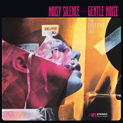 Dave Pike (1938-2015): Noisy Silence - Gentle Noise (remastered) (180g) - - (LP / N