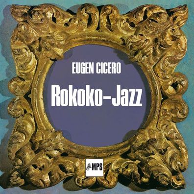 Eugen Cicero: Rokoko Jazz (remastered) (180g) - - (LP / R)