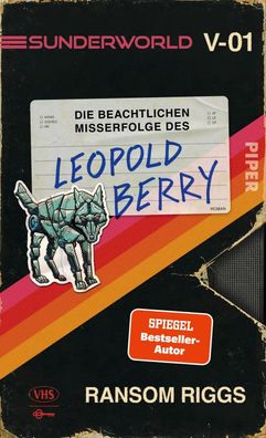 Sunderworld - Die beachtlichen Misserfolge des Leopold Berry | Ransom Riggs