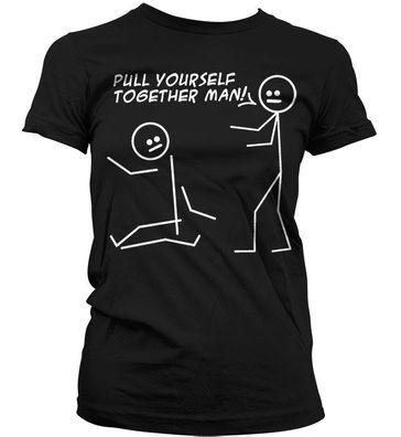 Hybris Pull Yourself Together Man Girly T-Shirt Damen Black