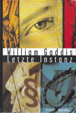 William Gaddis: Letzte Instanz (1996) Rowohlt