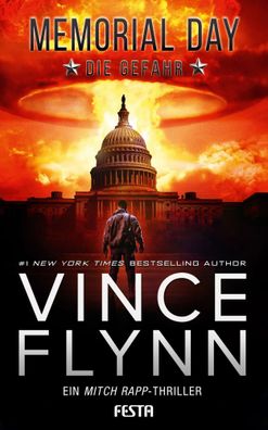 Memorial DAY - Die Gefahr | Thriller | Vince Flynn | Taschenbuch | 568 S. | 2021
