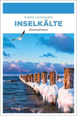 Inselkälte | Kriminalroman | Rieke Husmann | Taschenbuch | 256 S. | Deutsch