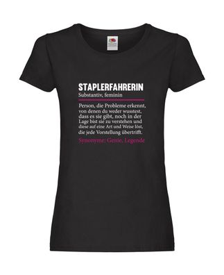 Staplerfahrerin | Gabelstapler | Spruch | Beruf | Humor Damen Shirt Schwarz