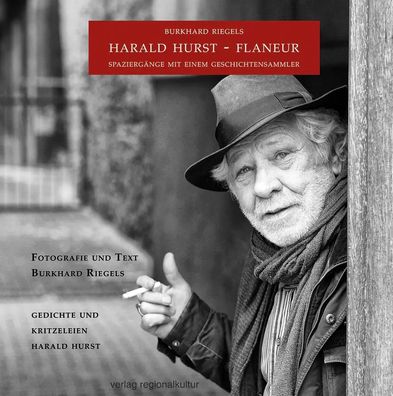 Harald Hurst - Flaneur | Spaziergänge mit einem Geschichtensammler | Buch | 2024