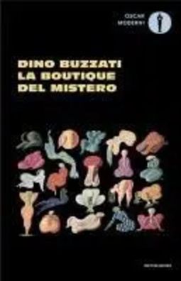 La boutique del mistero | Dino Buzzati | Taschenbuch | Oscar moderni | 2024