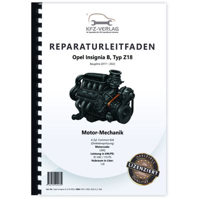 Opel Insignia B Z18 (17-22) 4-Zyl 1.6l Dieselmotor 110 PS LWQ Reparaturanleitung