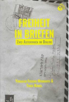 Yirgalem Fisseha Mebrahtu: Freiheit in Briefen (2023) Akono