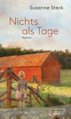 Nichts als Tage | Susanne Steck | Buch | 240 S. | Deutsch | 2025