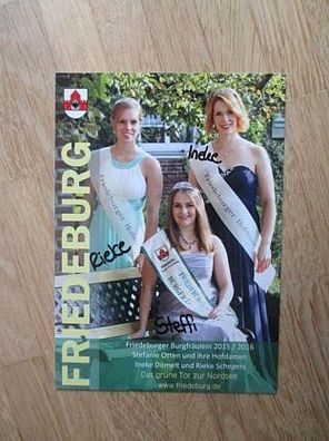 Friedeburger Burgfräulein 2015/2016 Stefanie Otten & Hofdamen Dömelt und Schepers!!!