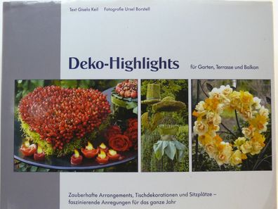 Deko-Highlights für Garten, Terasse / Balkon Zauberhafte Arrangements Tischdekoration