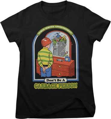 Steven Rhodes Damen Don't Be A Garbage Person Girly Tee DTR-5-SR318-DTF923