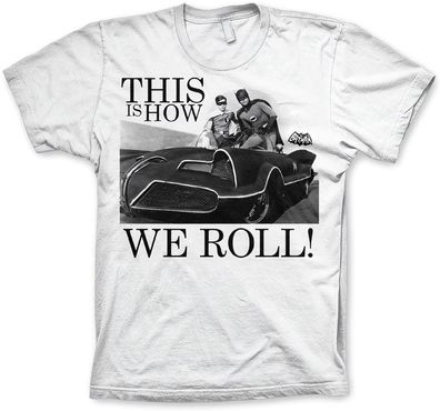 Batman This Is How We Roll Big Tall T-Shirt WB-1-BAT020-H45-14