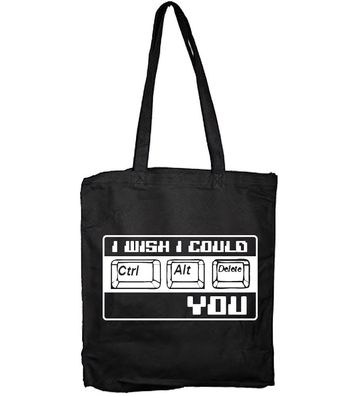 Hybris I Wish I Could Ctrl Alt Del You Tote Bag SH-4-12034-H11-6