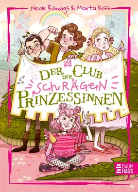 Der Club der schrägen Prinzessinnen | Nicole Röndigs | Buch | 128 S. | Deutsch