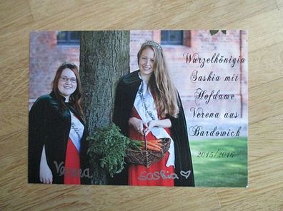 Wurzelkönigin 2015/2016 Saskia & Hofdame Verena aus Bardowick - handsig. Autogramme!!
