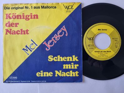 Mel Jersey - Schenk mir eine Nacht/ Königin der Nacht 7'' Vinyl Germany
