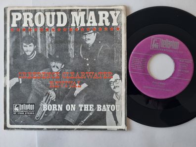 Creedence Clearwater Revival - Proud Mary/ Born On The Bayou 7'' Vinyl Germany