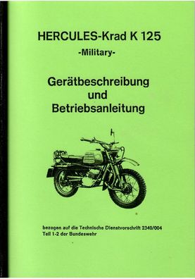 Betriebsanleitung Hercules Krad K 125 Military, Kraftrad, Motorrad, Zweirad
