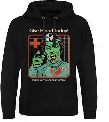 Steven Rhodes Give Blood Today Epic Hoodie DTR-37-SR085-DTF725