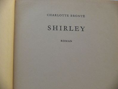 Shirley Charlotte Bronte spannende Roman Geschichte gebundene Ausgabe von 1955