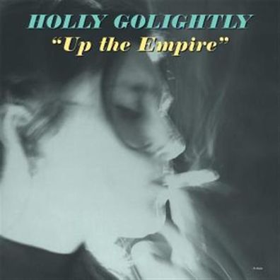 Holly Golightly: Up The Empire - 375 Media - (CD / U)