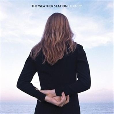 The Weather Station: Loyalty - 375 Media - (CD / L)