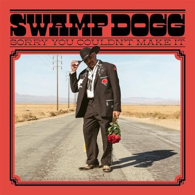 Swamp Dogg: Sorry You Couldn't Make It - 375 Media - (CD / S)