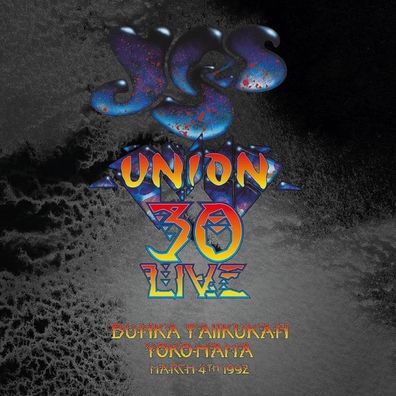 Yes: Union 30 Live: Bunka Tailukan, Yokohama 1992