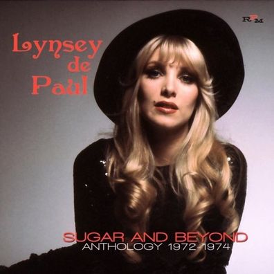 Lynsey de Paul: Sugar And Beyond: Anthology 1972 -1 974