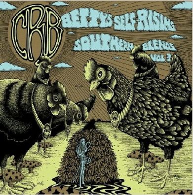 Chris Robinson Brotherhood: Bettys Self-Rising Southern Blends Vol. 3