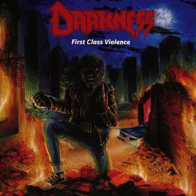 Darkness (Germany/Thrash Metal): First Class Violence