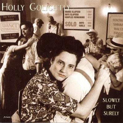 Holly Golightly: Slowly But Surely - 375 Media - (CD / S)