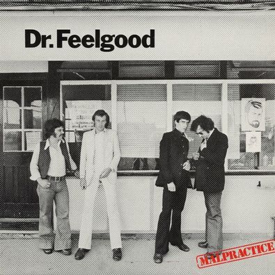 Dr. Feelgood: Malpractice (50th Anniversary Edition)