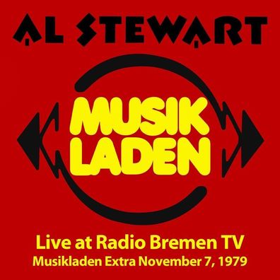Al Stewart: Al Stewart: Live At Radio Bremen TV, Musikladen Ex