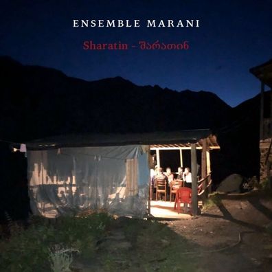 Ensemble Mariani: Sharatin (Georgian Polyphony)