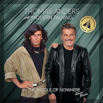 Thomas Anders: Sings Modern Talking: In The Middle Of Nowhere