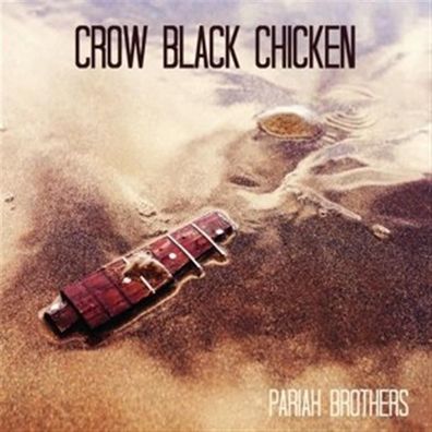 Crow Black Chicken: Pariah Brothers - 375 Media - (CD / P)