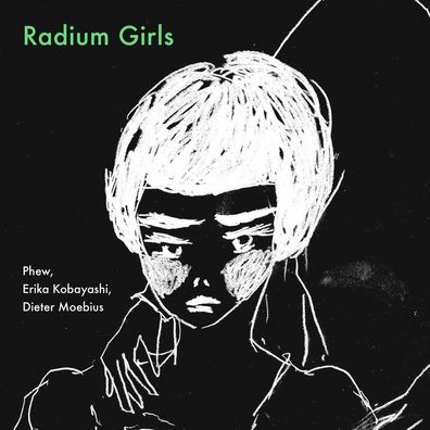 Phew, Erika Kobayashi, Dieter Moebius: Radium Girls