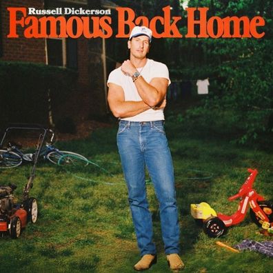 Russell Dickerson: Russell Dickerson: Famous Back Home - Membr