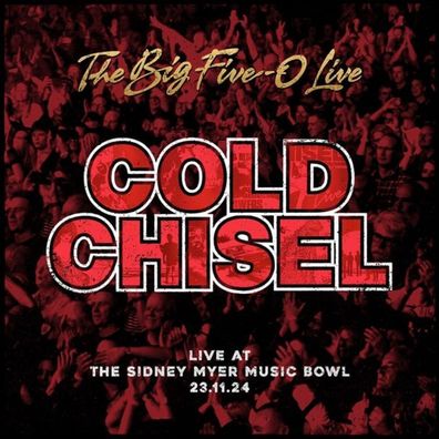 Cold Chisel: The Big Five-0 Live