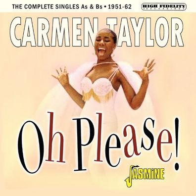 Carmen Taylor: Oh Please! - The Complete Singles As & Bs