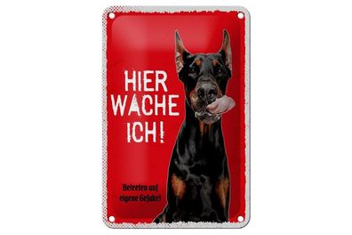 Blechschild Dobermann hier wache ich, 4 verschied Größen, Blechschilder Spruch Hund