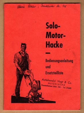 Betriebsanleitung & Ersatzteile Solo Kleinmotoren Motorhacke Hako Oldtimer Werkzeug